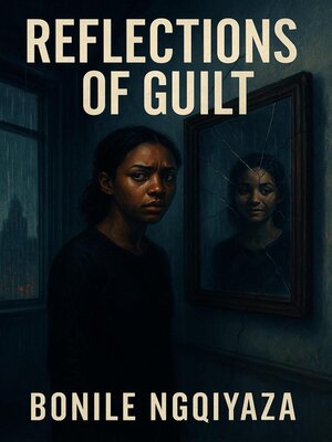 cover image of Reflections of Guilt